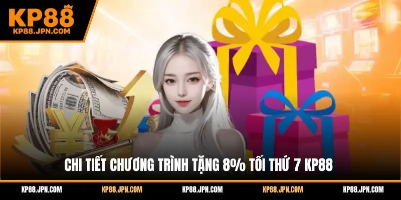tang-8-toi-thu-7-kp88-chi-tiet-chuong-trinh